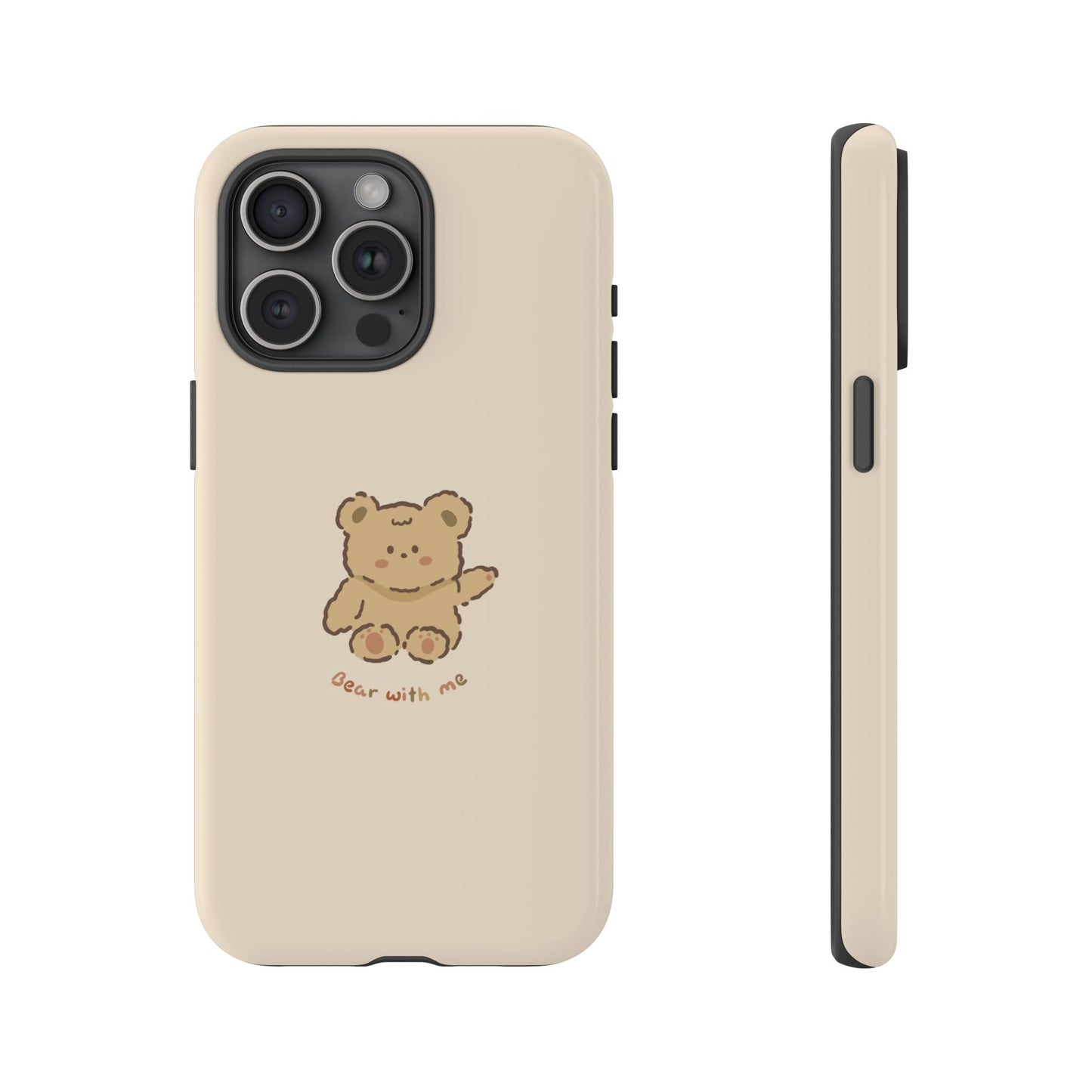 Bear With Me Phone Case