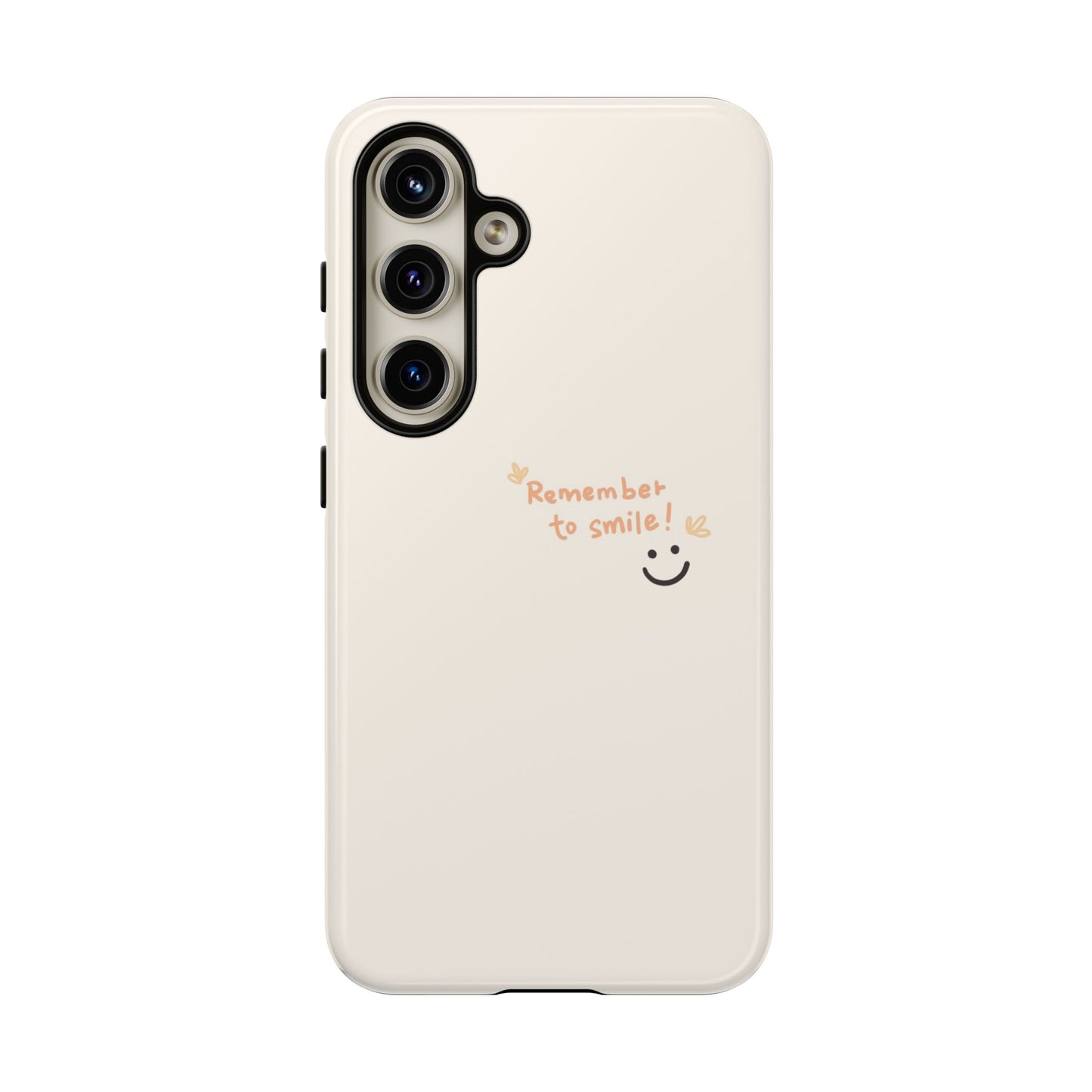 Remember to Smile Phone Case