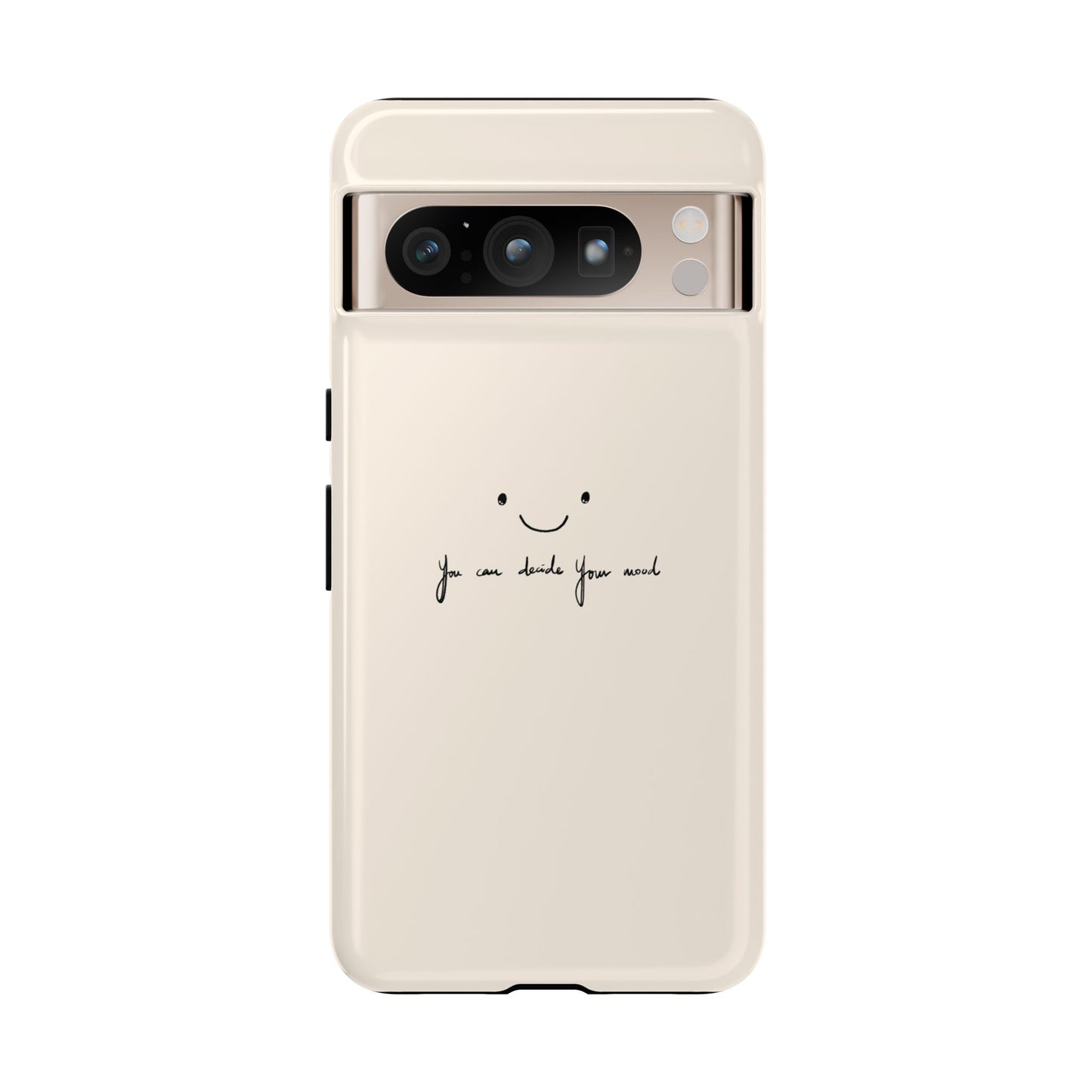 Decide Your Mood Phone Case