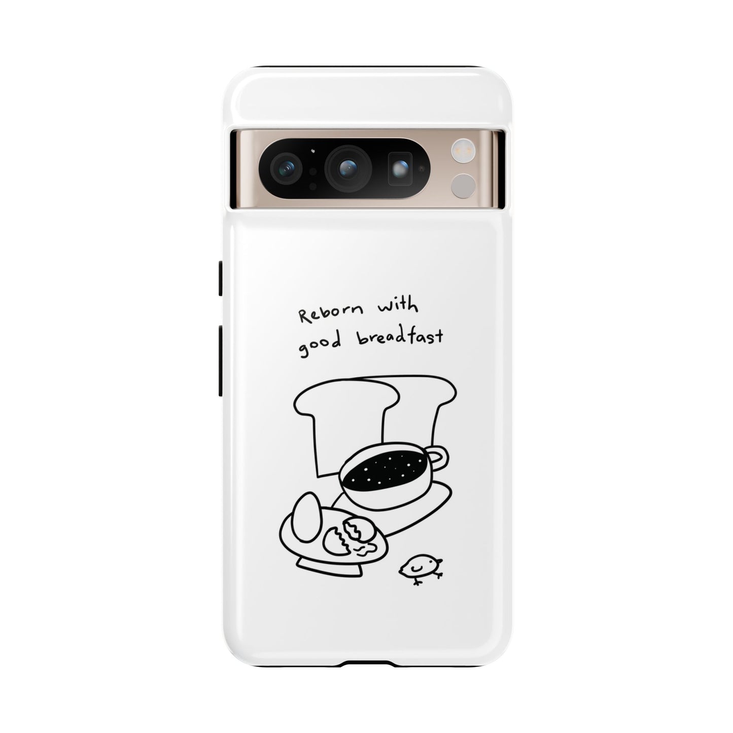 Reborn With Good Breakfast Phone Case
