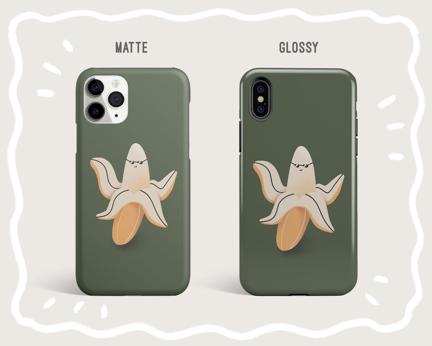 You Are Cool Banana Phone Case