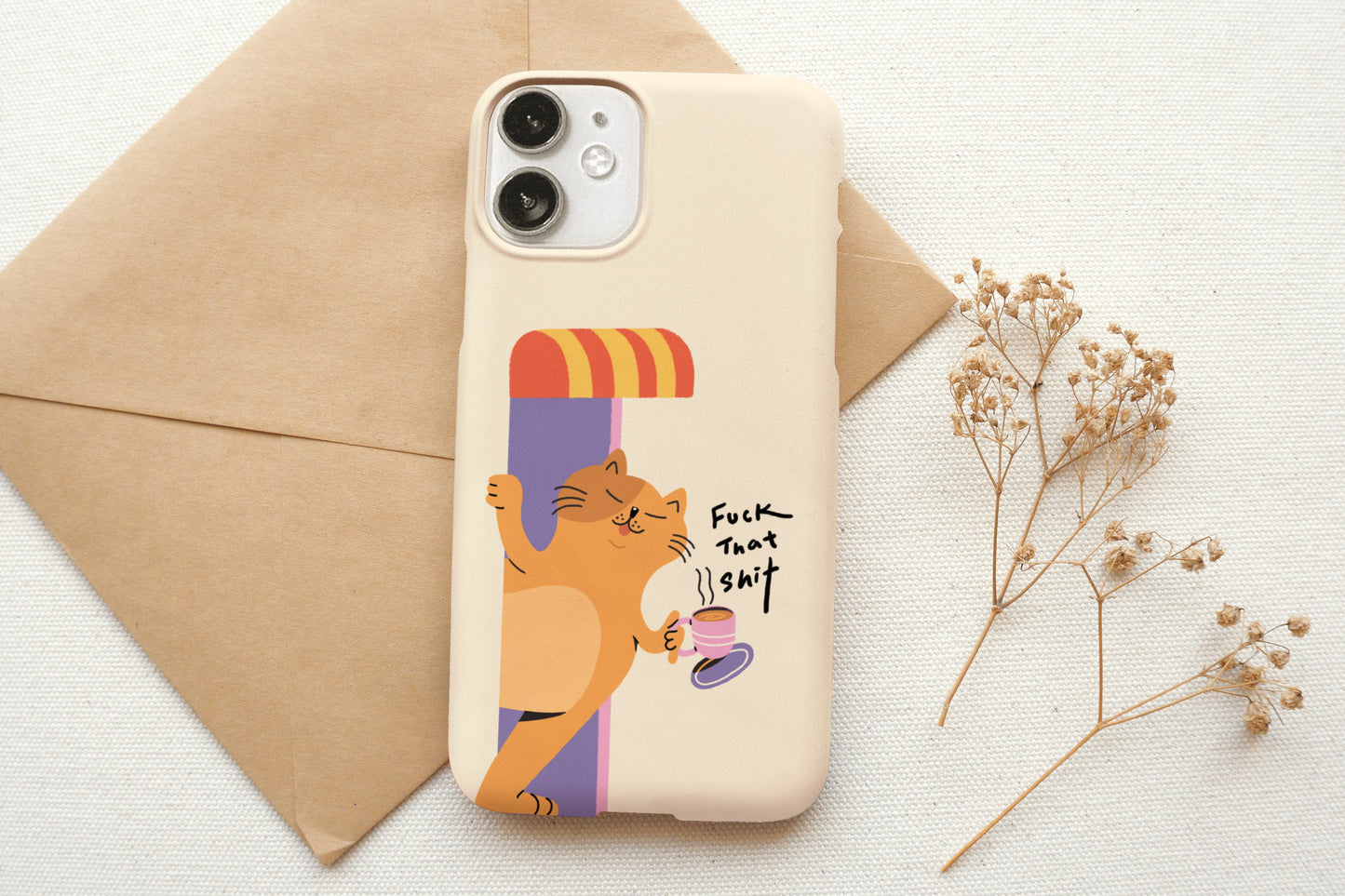Fuck That Shit Cat Phone Case