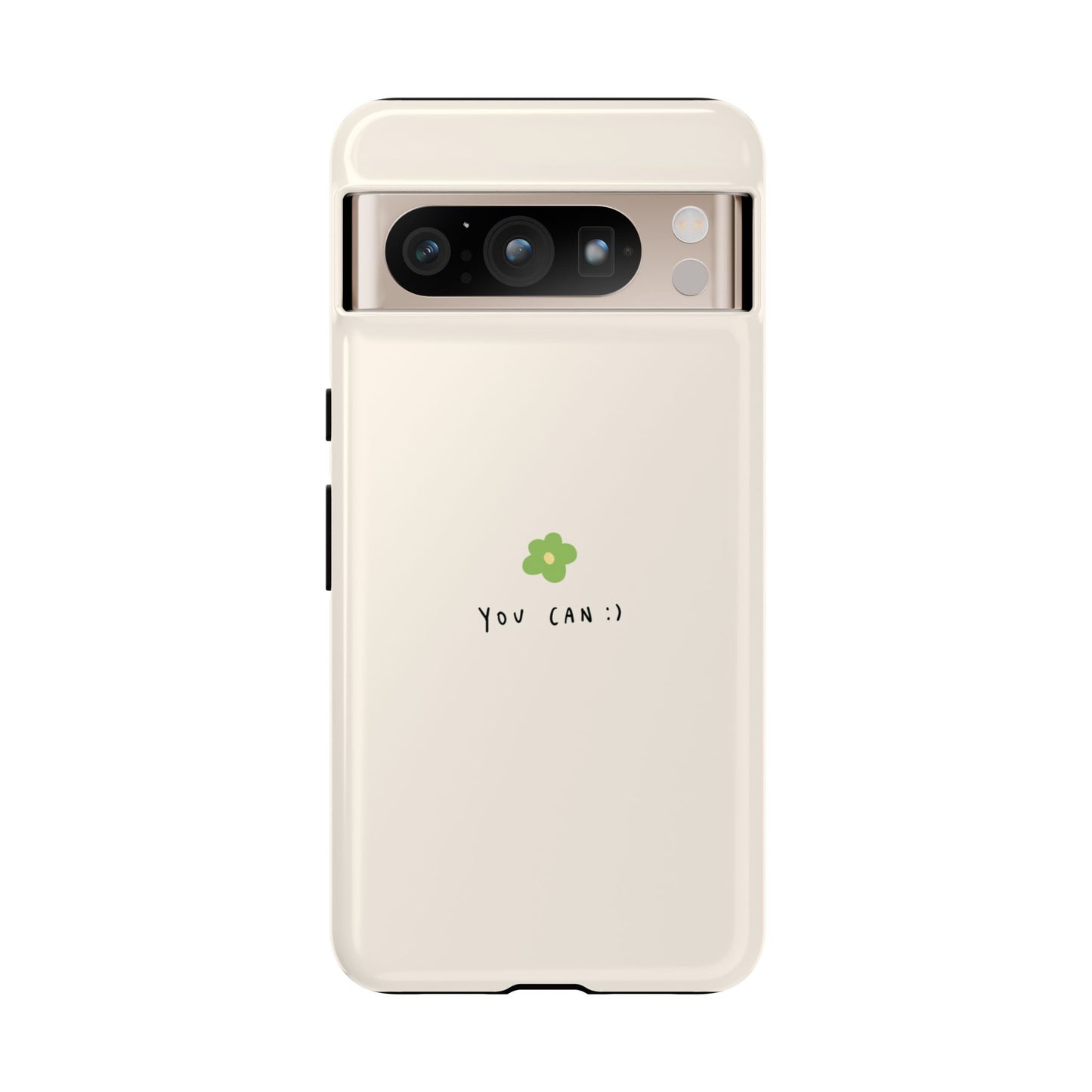 You Can - White Phone Case